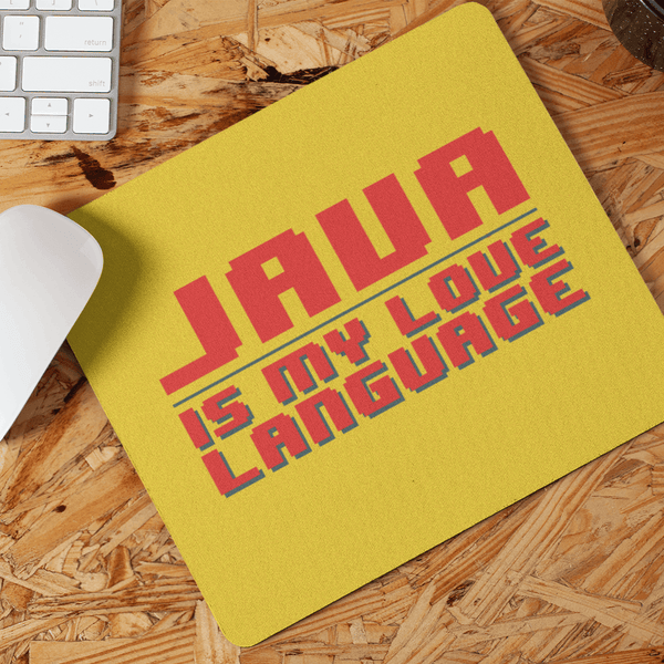 Personalised MousePad for Engineers - JAVA is my love language - Gift Lift