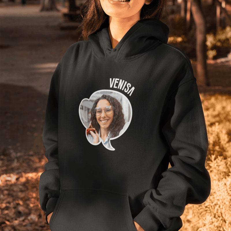 Personalized Hoodie For Her | with her Name & Picture on a Chat bubble - Gift Lift