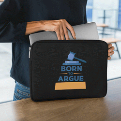 Personalized Laptop Sleeve for Advocates - Born to Argue - Gift Lift