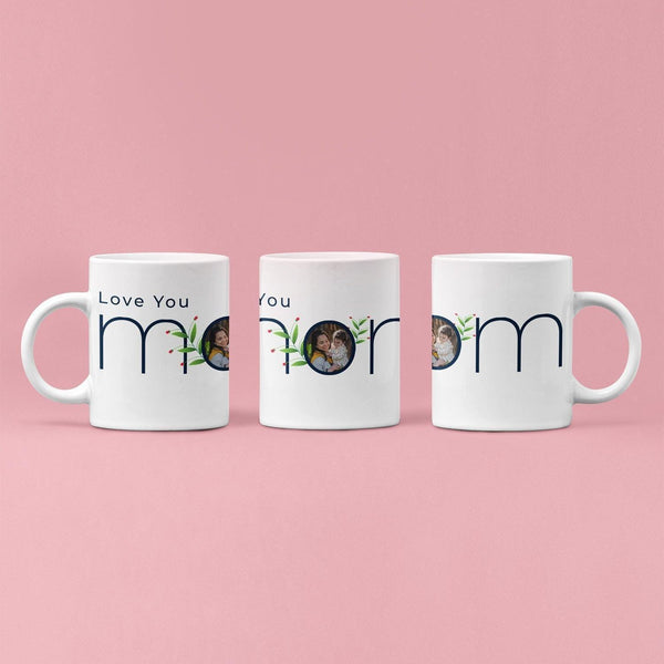Personalized Love You Mom Photo Art Coffee Mug - Gift Lift