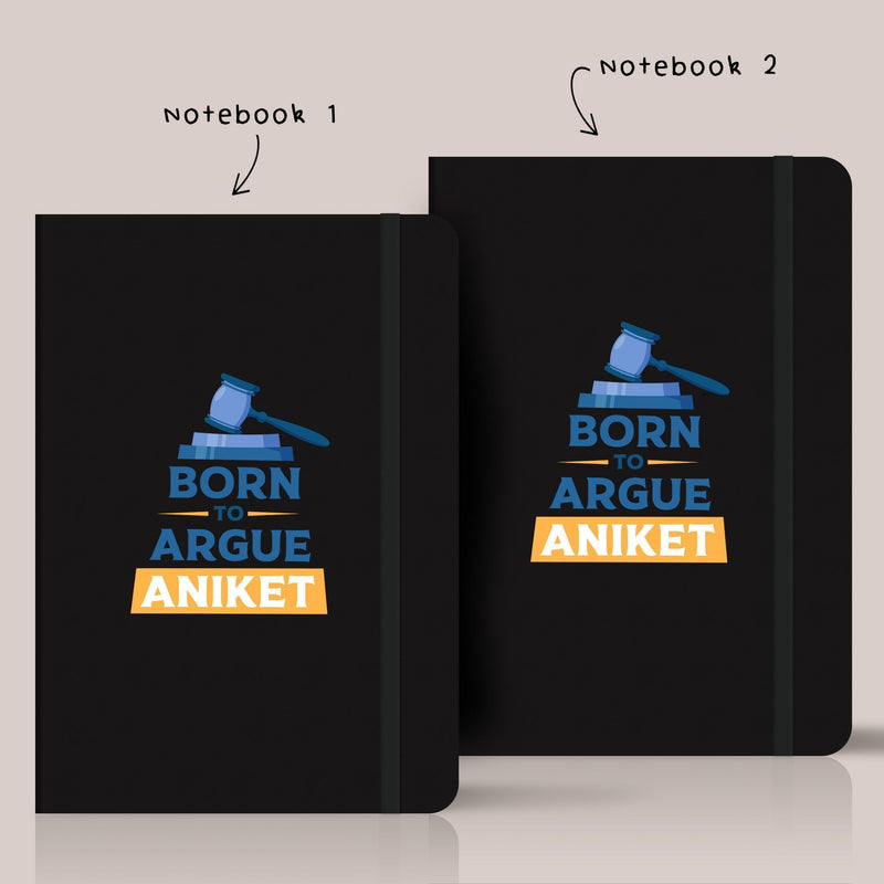 Personalized set of 2 Notebooks for Advocates - Born to Argue - Gift Lift